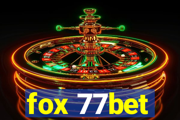 fox 77bet